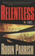 Relentless - Parrish, Robin