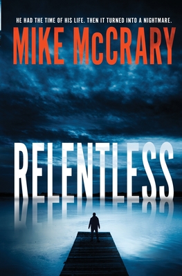 Relentless - McCrary, Mike