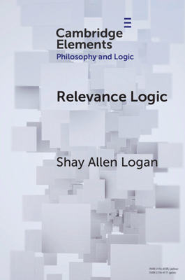 Relevance Logic - Logan, Shay Allen