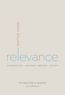 Relevance: Matter More