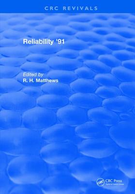 Reliability 91 - Matthews, R H