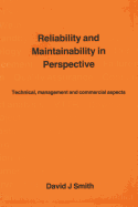 Reliability and Maintainability in Perspective