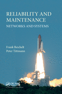 Reliability and Maintenance: Networks and Systems