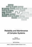 Reliability and Maintenance of Complex Systems