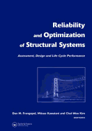 Reliability and Optimization of Structural Systems: Assessment, Design, and Life-Cycle Performance