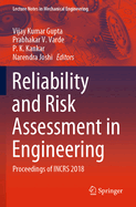 Reliability and Risk Assessment in Engineering: Proceedings of Incrs 2018