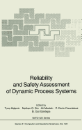 Reliability and Safety Assessment of Dynamic Process Systems