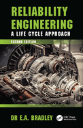 Reliability Engineering: A Life Cycle Approach