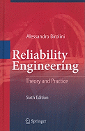 Reliability Engineering: Theory and Practice
