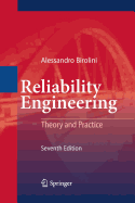 Reliability Engineering: Theory and Practice