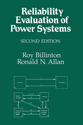 Reliability Evaluation of Power Systems - Allan, R N, and Billinton