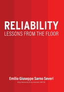 Reliability: Lessons From the Floor