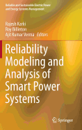 Reliability Modeling and Analysis of Smart Power Systems