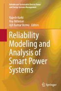 Reliability Modeling and Analysis of Smart Power Systems
