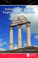 Reliability Models for Engineers and Scientists