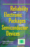 Reliability of Electronic Packages and Semiconductor Devices