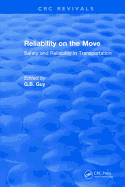 Reliability on the Move: Safety and Reliability in Transportation