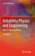 Reliability Physics and Engineering: Time-To-Failure Modeling