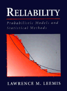 Reliability: Probabilistic Models and Statistical Methods