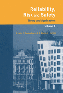 Reliability, Risk, and Safety, Three Volume Set: Theory and Applications