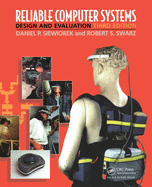 Reliable Computer Systems: Design and Evaluation, Third Edition