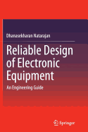 Reliable Design of Electronic Equipment: An Engineering Guide