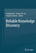 Reliable Knowledge Discovery