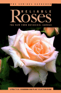 Reliable Roses - Garden, New York Botanical