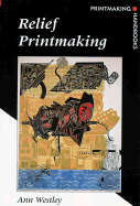 Relief Printmaking
