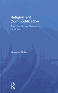 Religion and Commodification: 'Merchandizing' Diasporic Hinduism