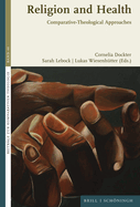 Religion and Health: Comparative-Theological Approaches