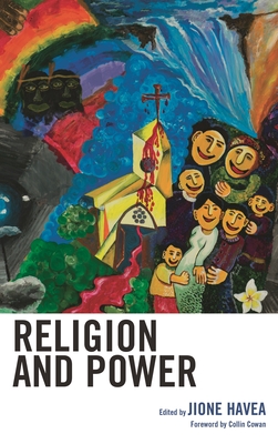 Religion and Power - Cowan, Collin (Foreword by), and Boesak, Allan Aubrey (Contributions by), and Brett, Mark G (Contributions by)