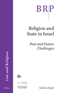 Religion and State in Israel: Past and Future Challenges