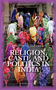 Religion Caste and Politics in India