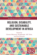 Religion, Disability, and Sustainable Development in Africa