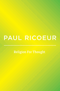 Religion For Thought: Writings and Lectures, Volume 5