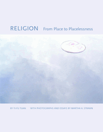 Religion: From Place to Placelessness
