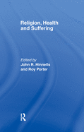 Religion, Health and Suffering