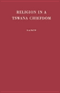 Religion in a Tswana Chiefdom