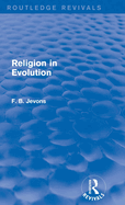 Religion in Evolution (Routledge Revivals)
