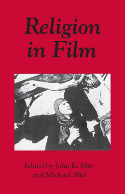 Religion in Film - May, John R
