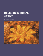 Religion in Social Action