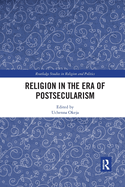 Religion in the Era of Postsecularism