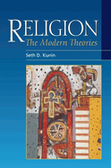 Religion: The Modern Theories