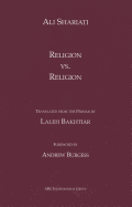 Religion Vs. Religion