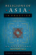 Religions of Asia in Practice: An Anthology
