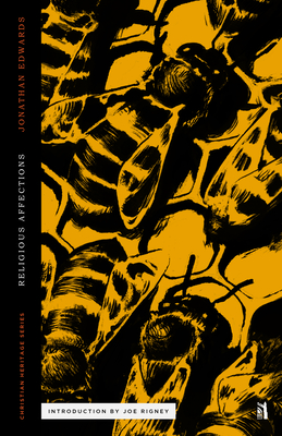 Religious Affections - Rigney, Joe (Introduction by), and Edwards, Jonathan