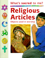 Religious Articles: Objects Used in Worship