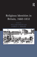 Religious Identities in Britain, 1660-1832