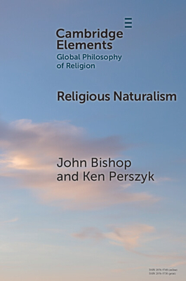Religious Naturalism - Bishop, John, and Perszyk, Ken